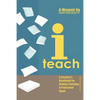 I Teach: A Teacher's Handbook on Making Teaching a Profession Again - Paperback