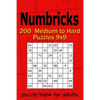 Numbricks puzzle book for adults: 200 Medium to Hard Puzzles 9x9 - Paperback