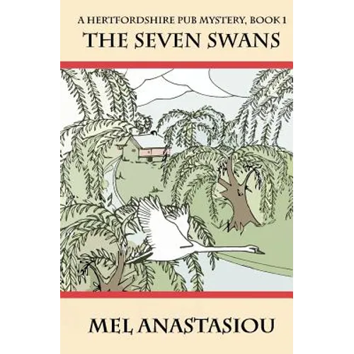 The Seven Swans: A Hertfordshire Pub Mystery - Paperback