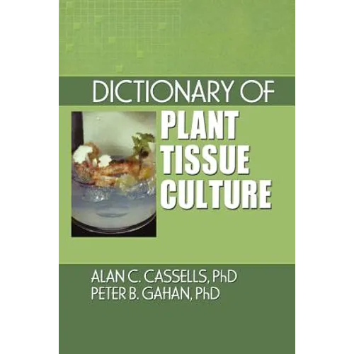 Dictionary of Plant Tissue Culture - Paperback