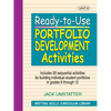 Ready-To-Use Portfolio Development Activities: Unit 6, Includes 90 Sequential Activities for Building Individual Student Portfolios in Grades 6 Throug - Paperback