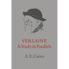 Verlaine: A Study in Parallels - Paperback