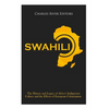 Swahili: The History and Legacy of Africa's Indigenous Culture and the Effects of European Colonization - Paperback