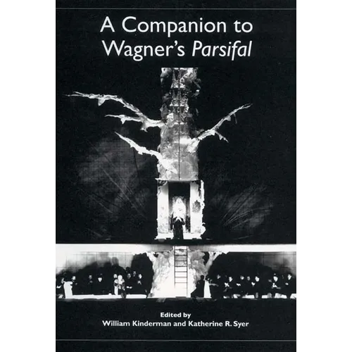 A Companion to Wagner's Parsifal - Paperback