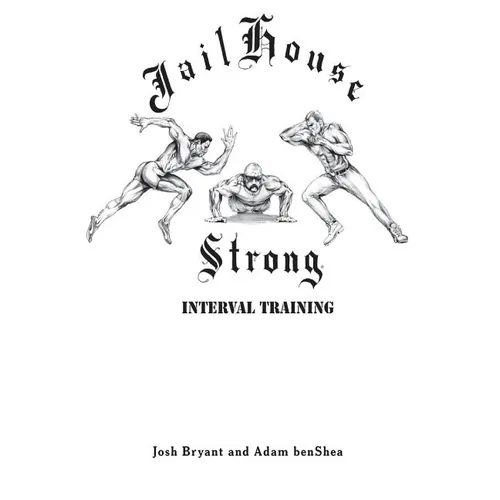 Jailhouse Strong: Interval Training - Paperback