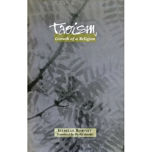 Taoism: Growth of a Religion - Hardcover