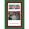 Asante Sana, 'Thank You' Father James E. Groppi - Hardcover
