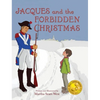 Jacques and the Forbidden Christmas - Hardcover