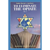 To Eliminate the Opiate: Vol. 2 - Paperback