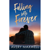 Falling Into Forever - Paperback