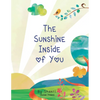 The Sunshine Inside of You - Paperback
