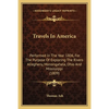 Travels In America: Performed In The Year 1806, For The Purpose Of Exploring The Rivers Allegheny, Monongahela, Ohio And Mississippi (1809 - Paperback