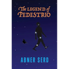 The Legend of Pedestrio - Paperback