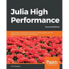 Julia High Performance - Paperback