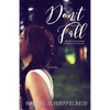 Don't Fall - Paperback