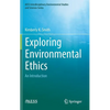 Exploring Environmental Ethics: An Introduction - Hardcover