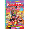 Thrills and Chills (Garbage Pail Kids Book 2) - Hardcover