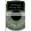 Orchard of my Eye - Paperback