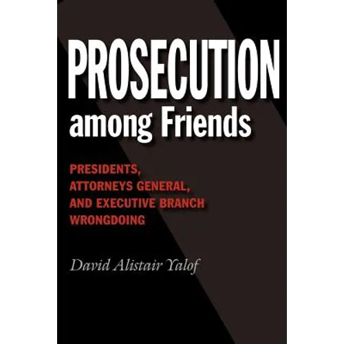 Prosecution Among Friends - Paperback