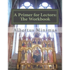 A Primer for Lectors: The Workbook - Paperback