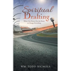 Spiritual Drafting: When One Person Has the Power to Change Everything - Paperback