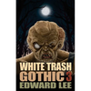White Trash Gothic 3 - Paperback