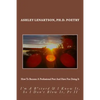 How To Become A Professional Poet And Have Fun Doing It: I'm A B*stard & I Know It, So I Don't Blow It, PT II - Paperback