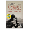 Tonight Is Already Tomorrow - Paperback