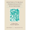 Restructuring Personality Disorders: A Short-Term Dynamic Approach - Hardcover