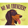 No, No, Ebenezer - Hardcover