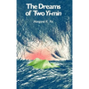 The Dreams of Two Yi-Min - Hardcover