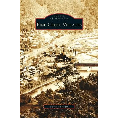 Pine Creek Villages - Hardcover
