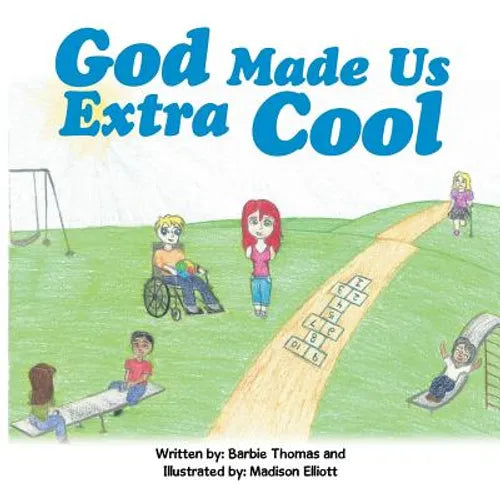 God Made Us Extra Cool - Paperback