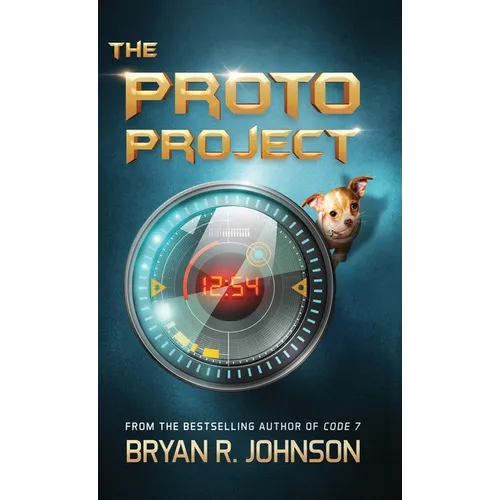 The Proto Project: A Sci-Fi Adventure of the Mind - Hardcover