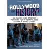 Hollywood or History?: An Inquiry-Based Strategy for Using Film to Acknowledge Trauma in Social Studies - Paperback