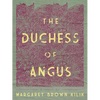 The Duchess of Angus - Paperback