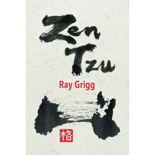 Zen Tzu: A Zen Transcription of Lao Tzu's Tao Te Ching - Paperback