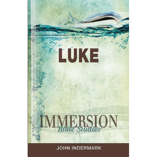 Immersion Bible Studies: Luke - Paperback