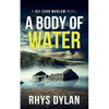 A Body Of Water: A DCI Evan Warlow Crime Thriller - Paperback