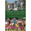 Climbing Mount Laurel: The Struggle for Affordable Housing and Social Mobility in an American Suburb - Paperback