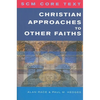 SCM Core Text: Christian Approaches to Other Faiths - Paperback