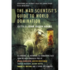 Mad Scientist's Guide to World Domi - Paperback