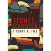 Stones of Contention - Hardcover
