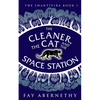 The Cleaner, the Cat and the Space Station - Paperback