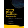 Beginning Ethereum Smart Contracts Programming: With Examples in Python, Solidity, and JavaScript - Paperback