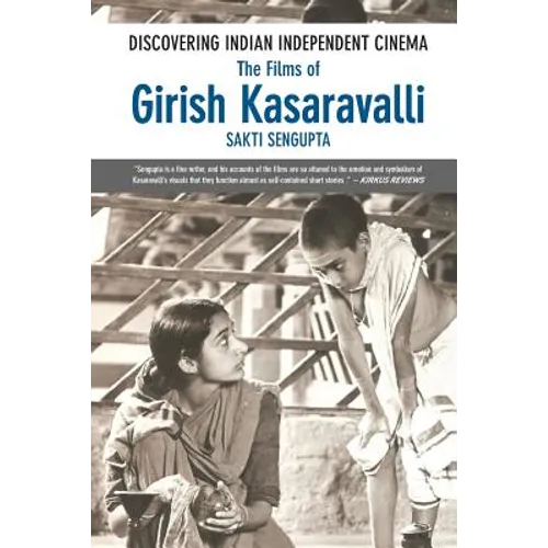Discovering Indian Independent Cinema: The Films of Girish Kasaravalli - Paperback