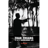 Zhan Zhuang: The Art of Nourishing Life - Paperback