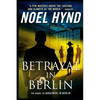 Betrayal In Berlin: A Spy Story - Paperback