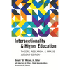 Intersectionality & Higher Education: Research, Theory, & Praxis, Second Edition - Paperback