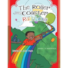 The Roller Coaster Rainbow: Rainbow Fun Ride - Paperback